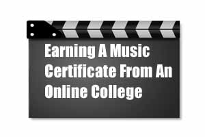 Earning A Music Certificate Online