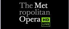 The Metorpolitan Opera in HD